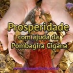 Prosperidade com ajuda da Pombagira Cigana