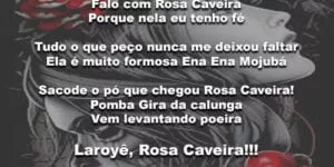 Frases exu , pomba gira - Sacode o pó que chegou Rosa Caveira