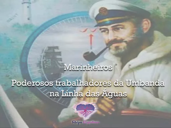 O que você precisa saber sobre os Marinheiros na Umbanda #SalveoPovoD'Água  - Blog Umbanda EAD