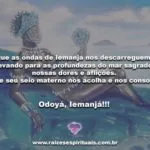 Que neste sábado a divina mãe dos mares nos abençoe!