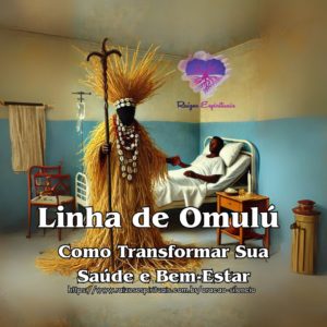 Como transformar sua saúde e bem-estar com a linha de Omulú.