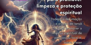 Defumação e Oração de Iansã para limpeza e proteção espiritual