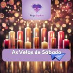 As velas de sábado – Conecte-se com Fé e Propósito