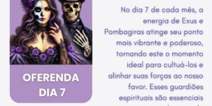 Todo dia 7 - Oferendas a Exus e Pombagiras