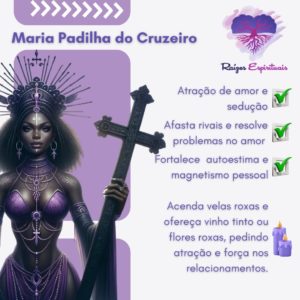 Todo dia 7 - Oferendas a Exus e Pombagiras - Maria Padilha do Cruzeiro