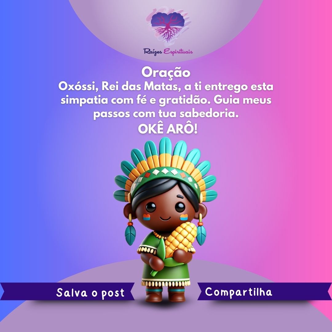 Oração para simpatia da Bênção de Oxóssi